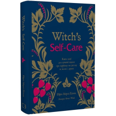 Witch`s Self-Care. Книга магії для сучасної відьми про турботу та догляд за тілом і духом / Ейрін Мерфі-Хіскок